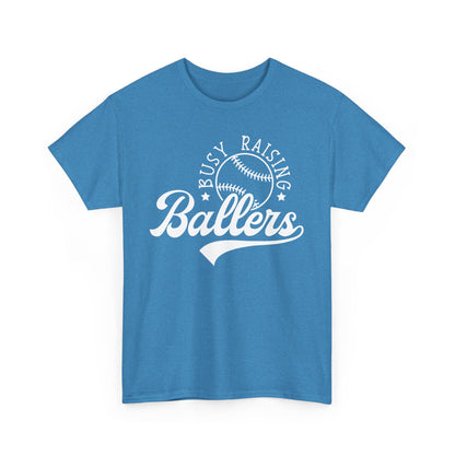 Busy Raising Ballers Shirt
