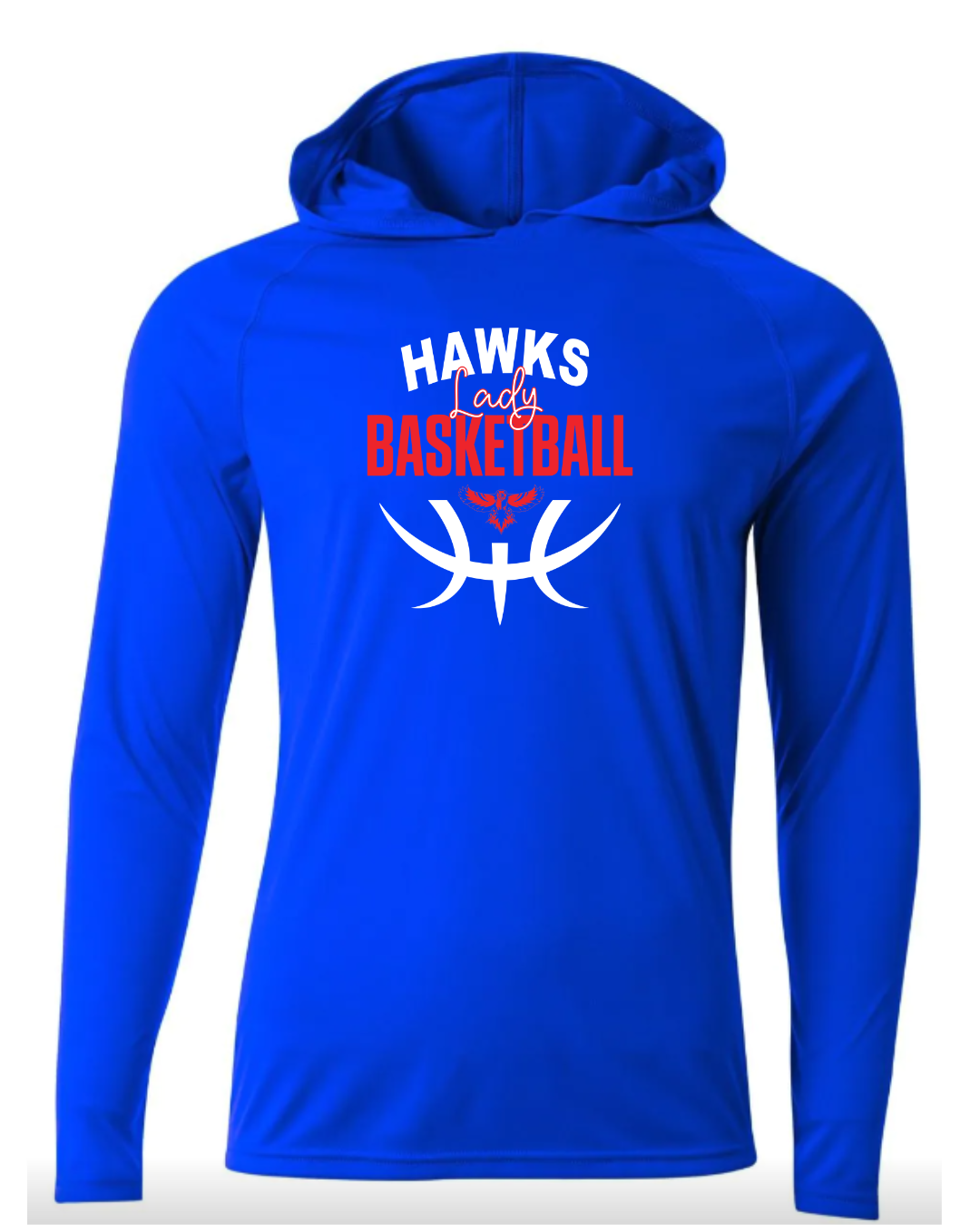 LADY Hawks Basketball Long Sleeve Performance Hoodie - Adult & Youth
